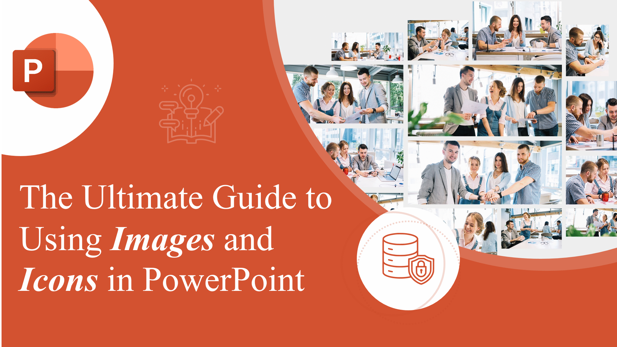 The Ultimate Guide to Using Images and Icons in PowerPoint