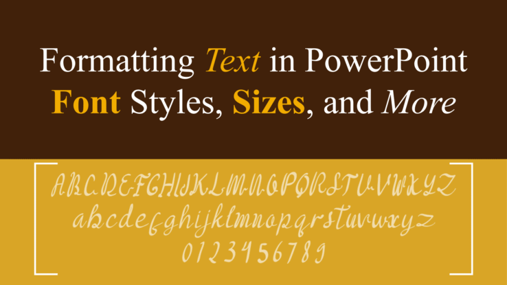 Formatting Text in PowerPoint Font Styles, Sizes, and More