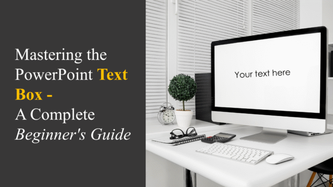 Mastering the PowerPoint Text Box A Complete Beginner’s Guide