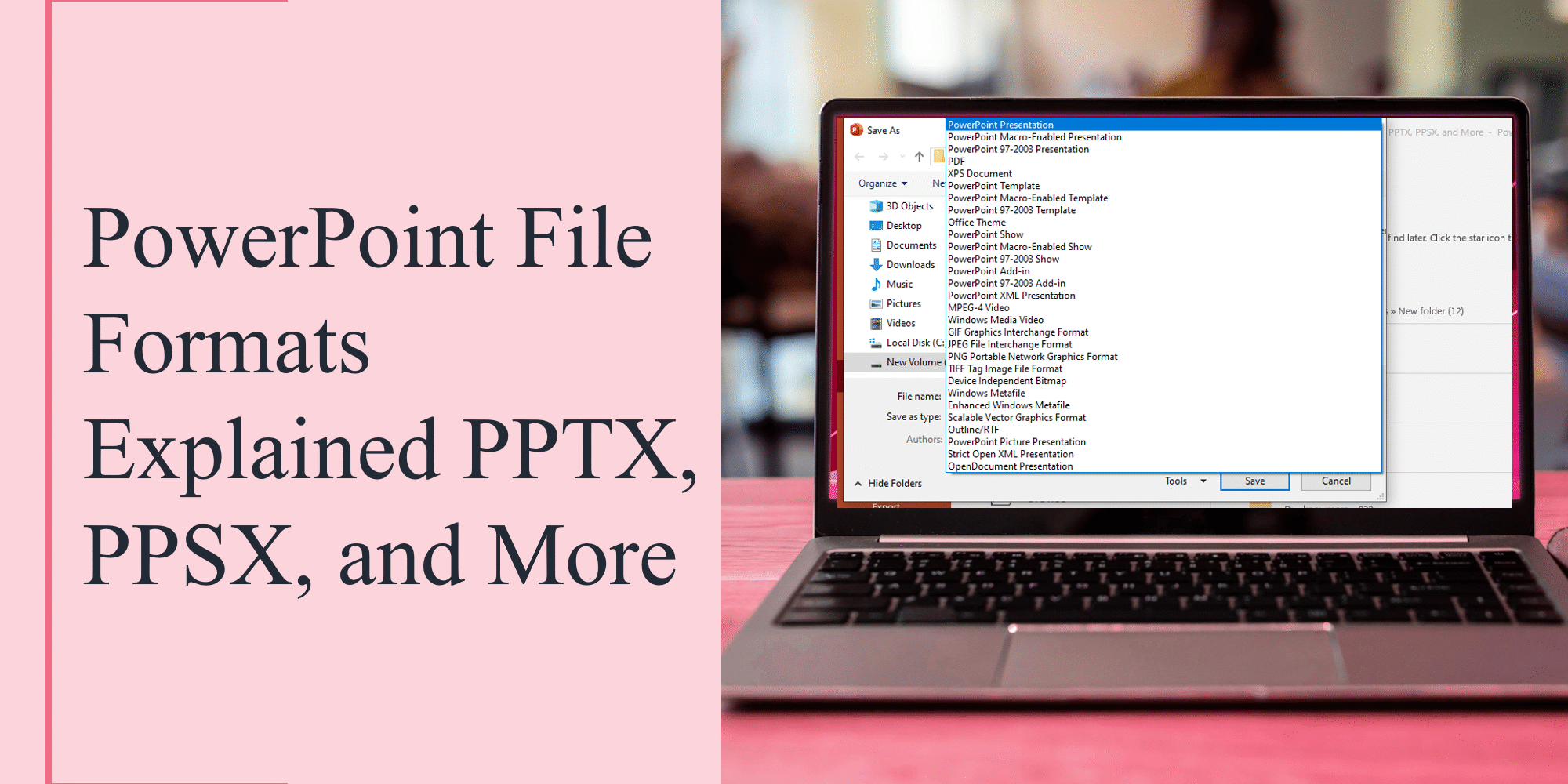 PowerPoint File Formats Explained PPTX, PPSX, and More