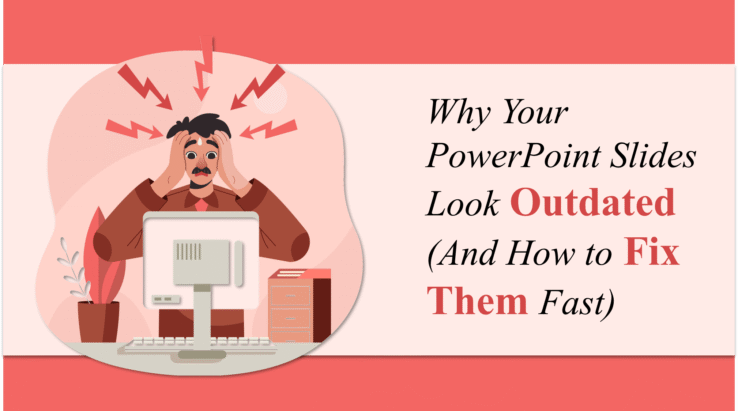 Why Your PowerPoint Slides Look Outdated (And How to Fix Them Fast) PowerPoint Templates