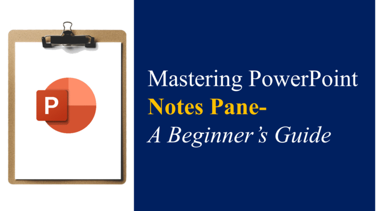 Mastering PowerPoint Notes Pane A Beginner’s Guide