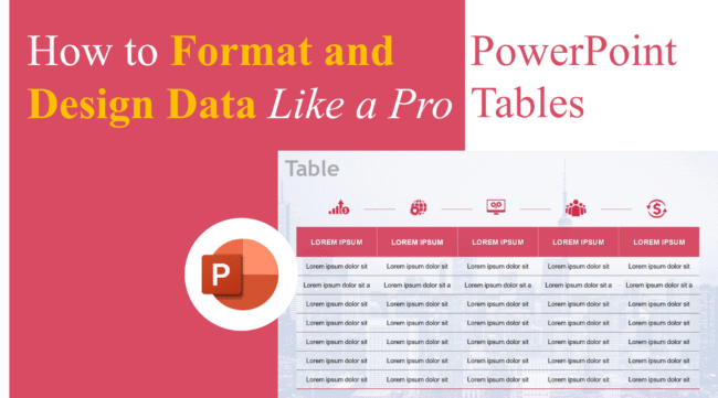 PowerPoint Tables How to Format and Design Data Like a Pro