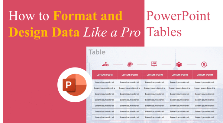 PowerPoint Tables How to Format and Design Data Like a Pro