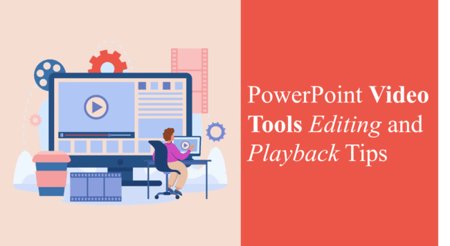 PowerPoint Video Tools Editing and Playback Tips