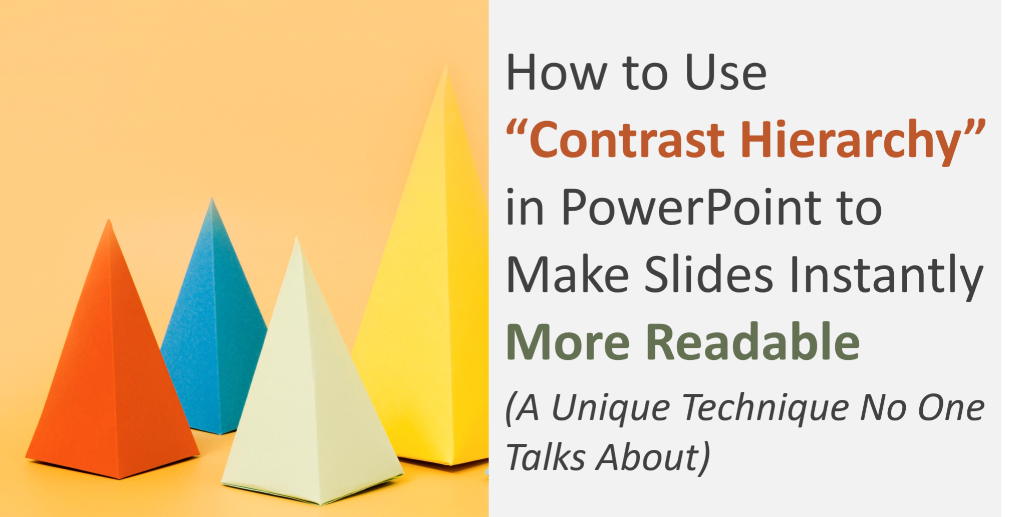 How to Use “Contrast Hierarchy” in PowerPoint to Make Slides Instantly More Readable (A Unique Technique No One Talks About)
